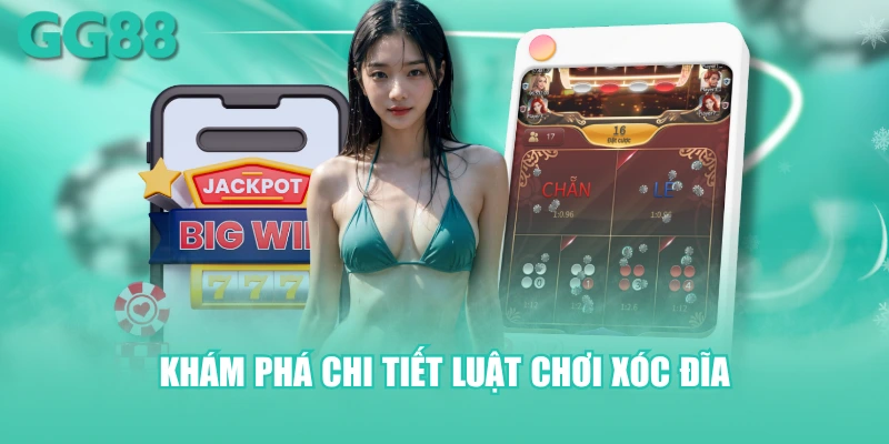 Khám phá chi tiết luật chơi xóc đĩa cơ bản